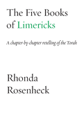 The Five Books of Limericks: A chapter-by-chapter retelling of the Torah