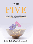 The Five: Narratives of Victims and Survivors