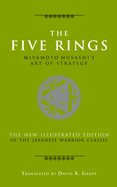 The Five Rings: Miyamoto Musashi's Art of Strategy