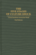 The Five Stages of Culture Shock: Critical Incidents Around the World