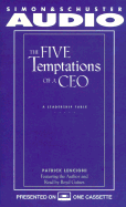 The Five Temptations of a CEO: A Leadership Fable - Lencioni, Patrick M, and Gaines, Boyd (Read by)
