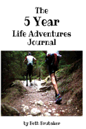 The Five Year Life Adventures Journal