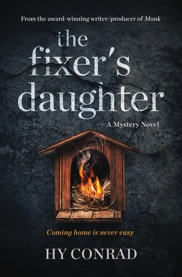 The Fixer's Daughter: A Mystery Novel - Conrad, Hy