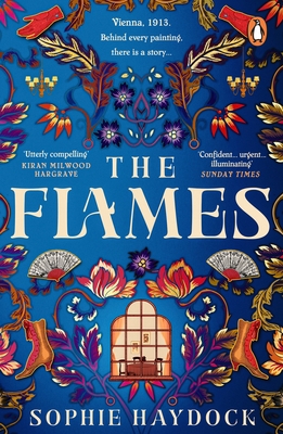The Flames: A gripping historical novel set in 1900s Vienna, featuring four fiery women - Haydock, Sophie