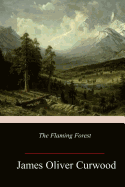 The Flaming Forest