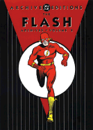 The Flash: Archives Volume 3 - Broome, John, and Levitz, Paul (Foreword by)
