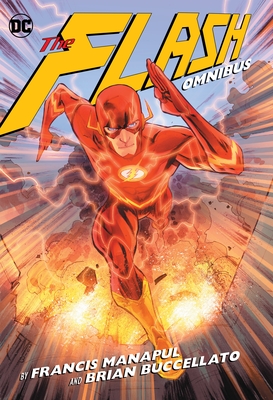The Flash By Francis Manapul and Brian Buccellato Omnibus - Buccellato, Brian, and Manapul, Francis