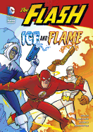 The Flash: Ice and Flame