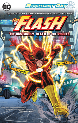 The Flash Vol. 1: The Dastardly Death of the Rogues: Brightest Day - Johns, Geoff
