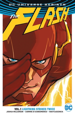 The Flash, Volume 1: Lightning Strikes Twice (Rebirth) - Williamson, Joshua
