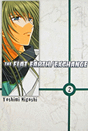 The Flat Earth/Exchange, Volume 2
