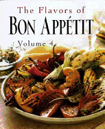 The Flavors of Bon Appetit: Volume 4