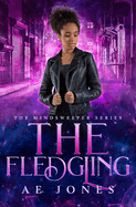 The Fledgling: A Novella