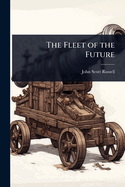 The Fleet of the Future