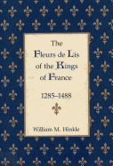 The Fleurs de Lis of the Kings of France, 1258-148