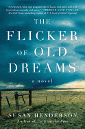 The Flicker Of Old Dreams