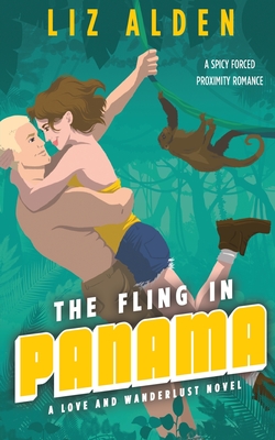 The Fling in Panama - Alden, Liz