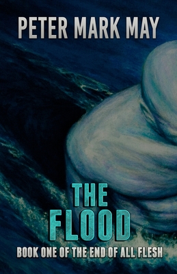 The Flood - May, Peter Mark