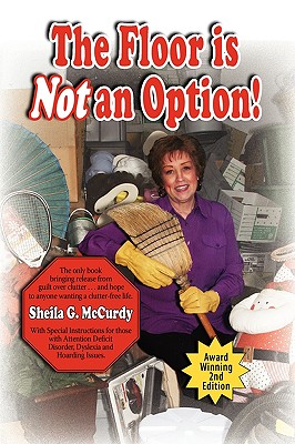 The Floor Is Not an Option! - McCurdy, Sheila G