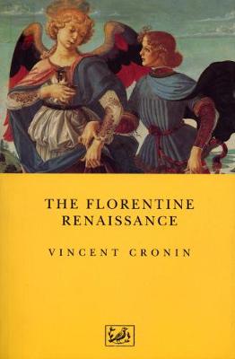 The Florentine Renaissance - Cronin, Vincent