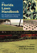 The Florida Lawn Handbook: Best Management Practices for Your Home Lawn in Florida
