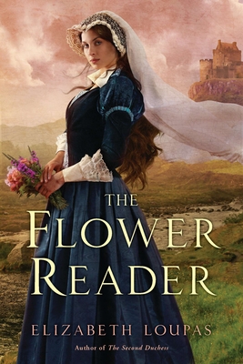 The Flower Reader - Loupas, Elizabeth