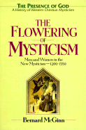 The Flowering of Mysticism