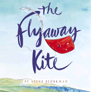 The Flyaway Kite - 