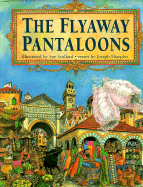 The Flyaway Pantaloons - Sharples, Joseph