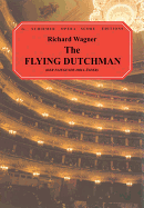 The Flying Dutchman: Vocal Score
