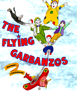 The Flying Garbanzos - Saltzberg, Barney