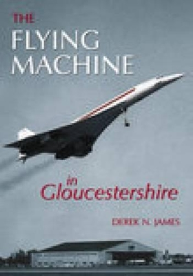 The Flying Machine in Gloucestershire - James, Derek