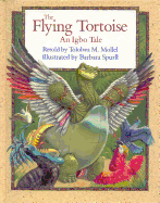 The Flying Tortoise: An Igbo Tale