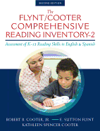 The Flynt/Cooter Comprehensive Reading Inventory: Assessment of K-12 Reading Skills in English and Spanish
