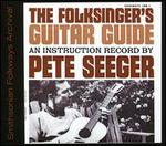 The Folksinger's Guitar Guide, Vol. 1: An Instruction Record