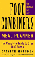 The Food Combiner's Meal Planner