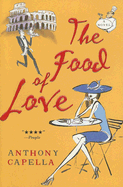 The Food of Love - Capella, Anthony