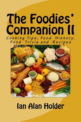 The Foodies' Companion II - Holder, Ian Alan