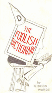 The Foolish Dictionary