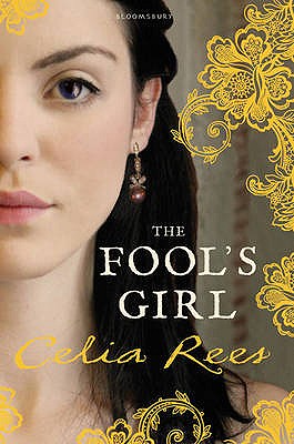 The Fool's Girl - Rees, Celia