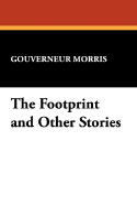 The Footprint: And Other Stories