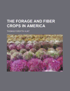The Forage and Fiber Crops in America