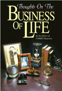 The "Forbes" Scrapbook of Thoughts on the Business of Life - Forbes Magazine (Editor)