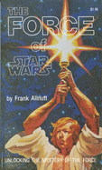 The Force of Star Wars - Allnutt, Frank