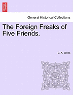 The Foreign Freaks of Five Friends