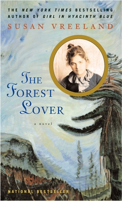 The Forest Lover - Vreeland, Susan