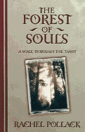 The Forest of Souls: A Walk Through the Tarot