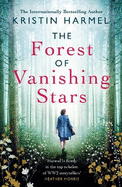 The Forest of Vanishing Stars: 'A powerful story of survival and resilience'