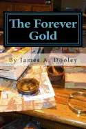 The Forever Gold