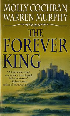 The Forever King - Cochran, Molly, and Murphy, Warren